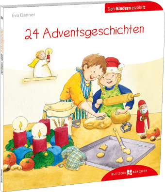 Книга 24 Adventsgeschichten den Kindern erzählt Eva Danner