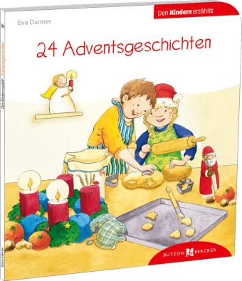 Livre 24 Adventsgeschichten den Kindern erzählt Eva Danner