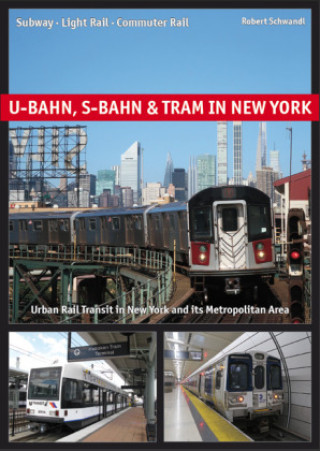 Kniha U-Bahn, S-Bahn & Tram in New York 