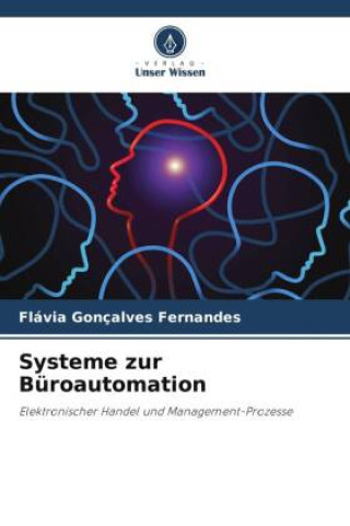 Knjiga Systeme zur Büroautomation Flávia Gonçalves Fernandes