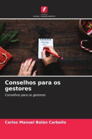 Knjiga Conselhos para os gestores Carlos Manuel Balán Carballo