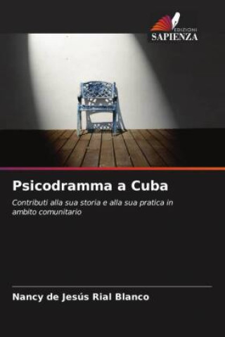 Knjiga Psicodramma a Cuba Nancy de Jesús Rial Blanco