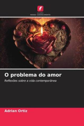 Knjiga O problema do amor Adrián Ortiz