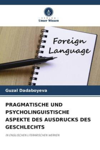 Kniha PRAGMATISCHE UND PSYCHOLINGUISTISCHE ASPEKTE DES AUSDRUCKS DES GESCHLECHTS 