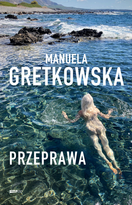 Buch Przeprawa Gretkowska Manuela