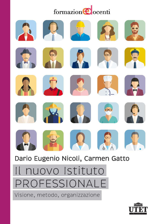 Carte nuovo istituto professionale. Visione, metodo, organizzazione Dario Eugenio Nicoli