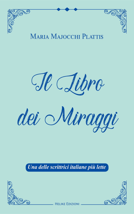 Book libro dei miraggi Maria Majocchi Plattis