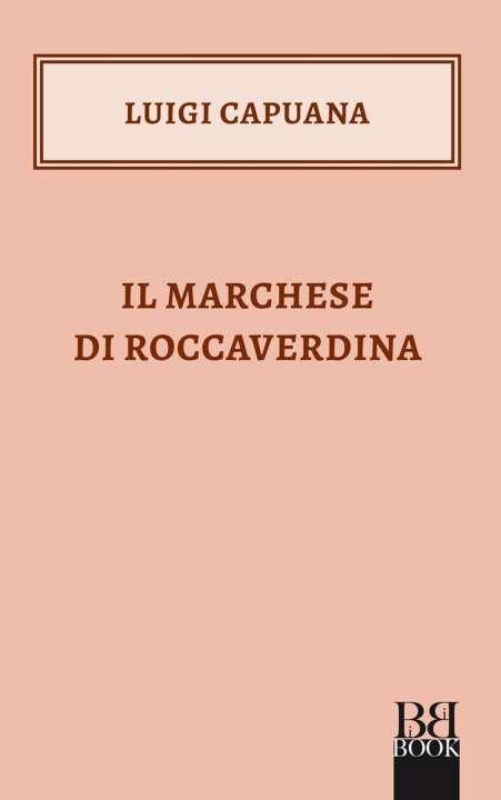 Buch marchese di Roccaverdina Luigi Capuana