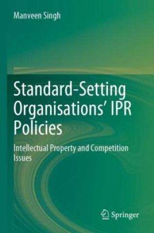 Carte Standard-Setting Organisations' IPR Policies Manveen Singh