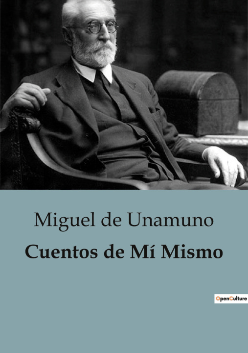 Kniha CUENTOS DE M MISMO DE UNAMUNO MIGUEL