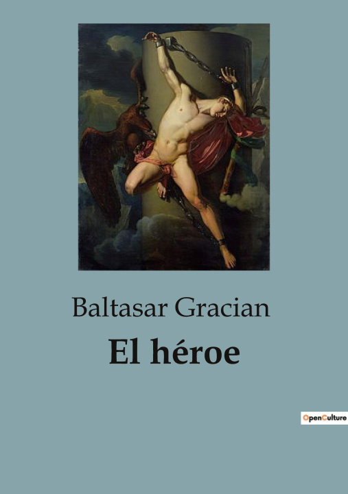Knjiga EL HEROE GRACIAN BALTASAR
