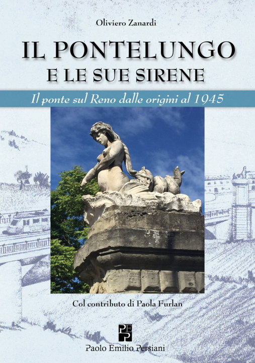 Kniha Pontelungo e le sue sirene Oliviero Zanardi