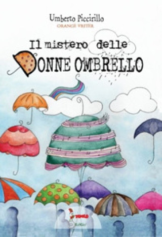 Knjiga mistero delle donne ombrello Umberto Piccirillo