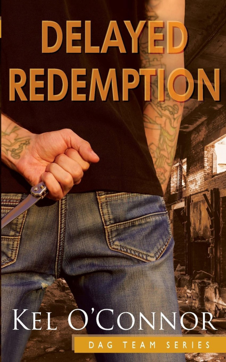 Knjiga Delayed Redemption Kel O'Connor