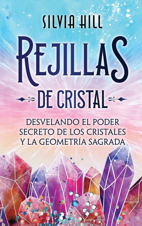 Książka Rejillas de cristal Silvia Hill