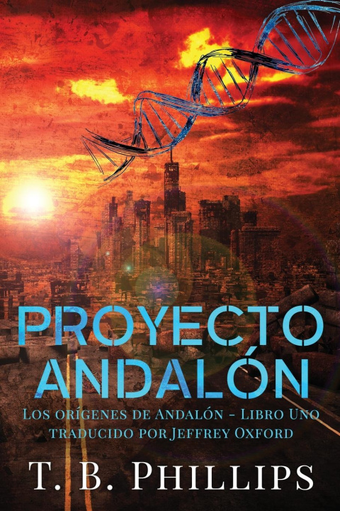 Knjiga Proyecto Andalón T. B. Phillips
