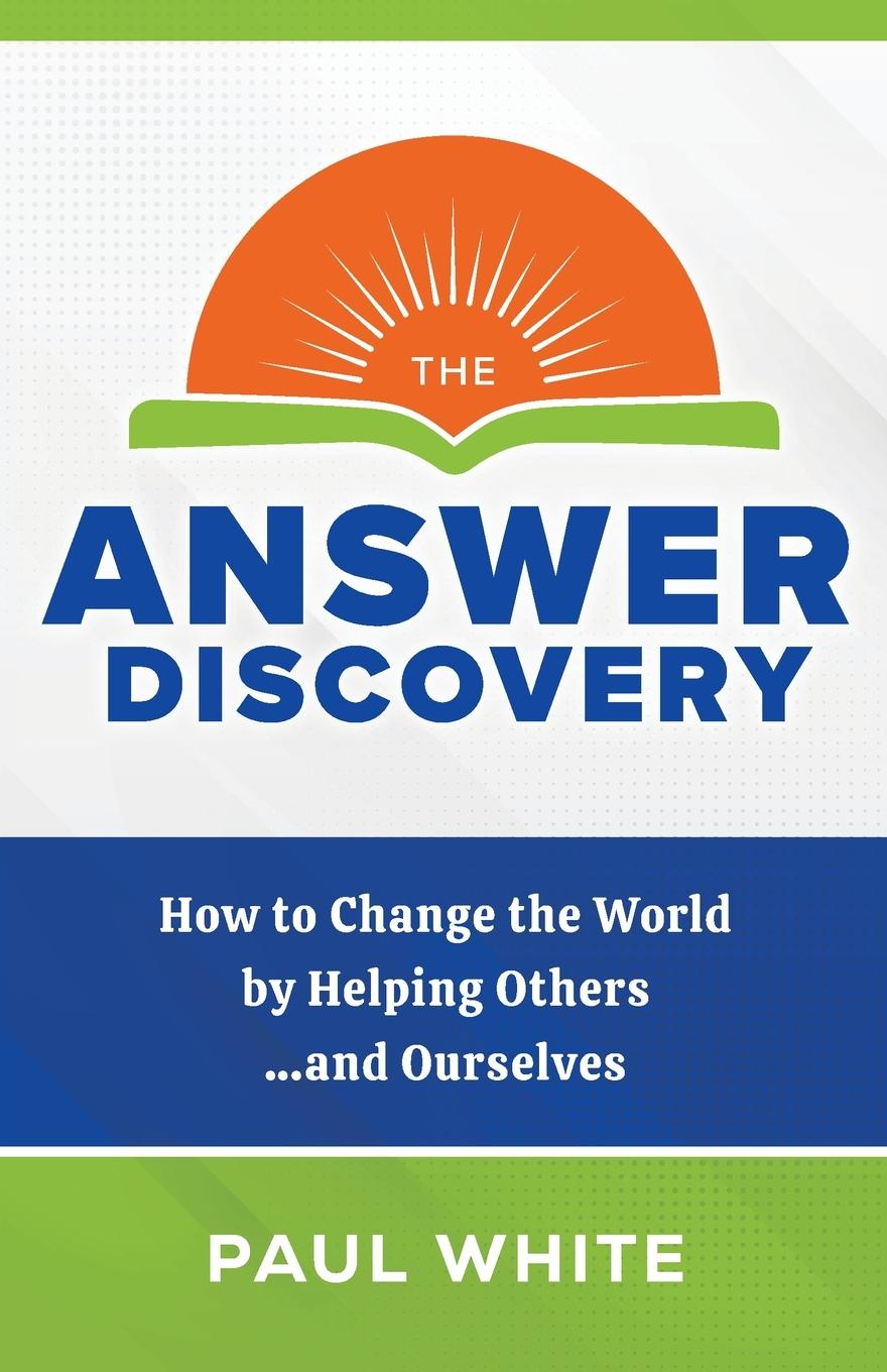 Knjiga The Answer Discovery Paul White