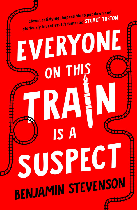 Книга Everyone On This Train Is A Suspect Benjamin Stevenson