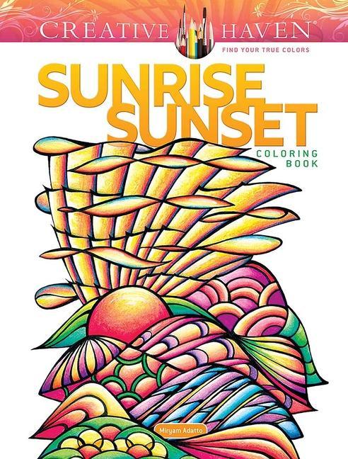 Kniha Creative Haven Sunrise Sunset Coloring Book Miryam Adatto