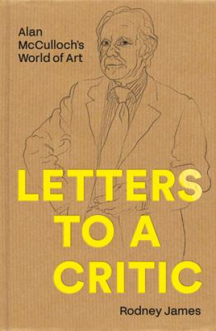 Book Letters to a Critic Rodney James