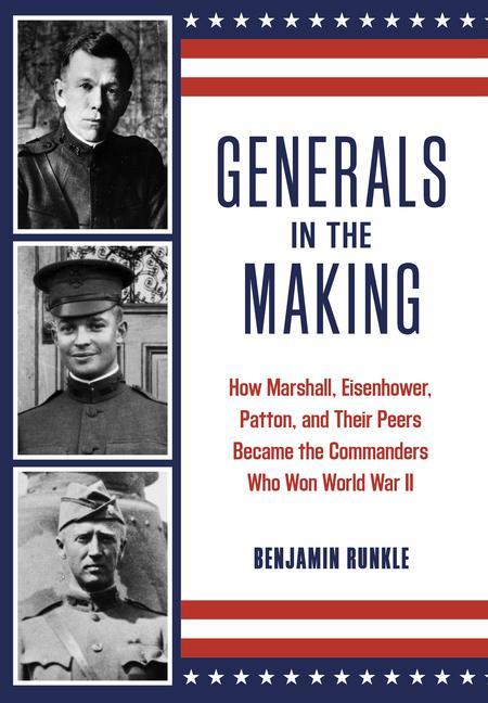 Boek Generals in the Making Benjamin Runkle