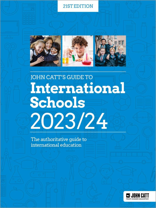 Carte John Catt's Guide to International Schools 2023/24 Phoebe Whybray