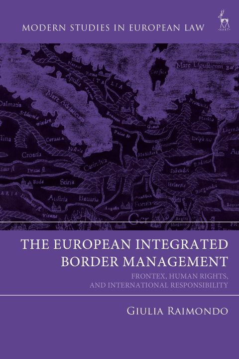 Carte Human Rights Obligations and The European Integrated Border Management Raimondo Giulia Raimondo