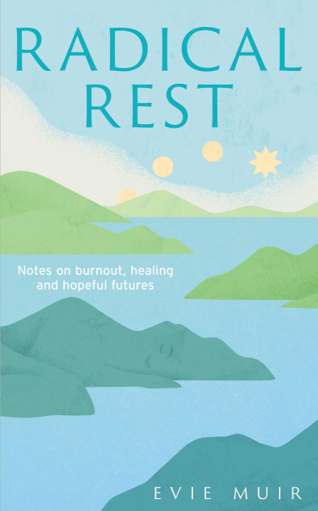 Knjiga Radical Rest Evie Muir
