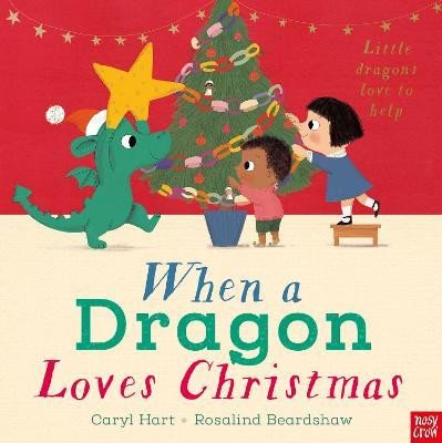 Kniha When a Dragon Loves Christmas Caryl Hart