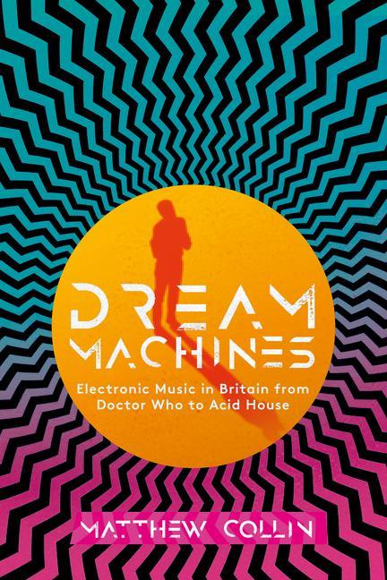 Book Electric Dreams Matthew Collin