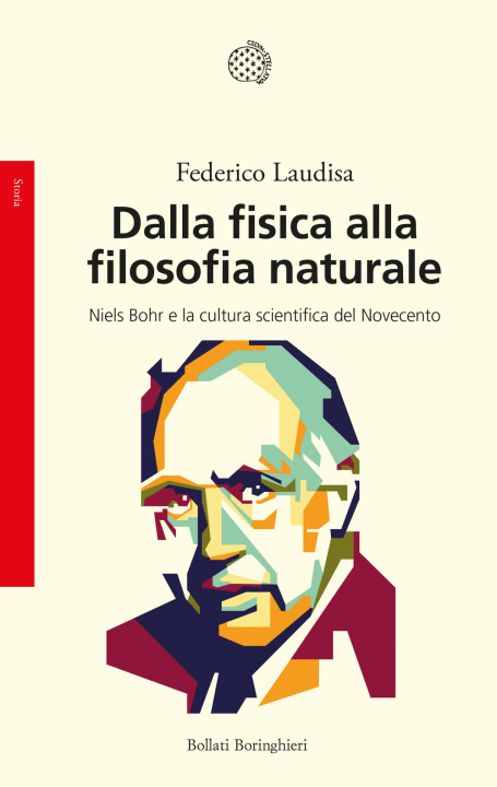 Kniha Dalla fisica alla filosofia naturale. Niels Bohr e la cultura scientifica del Novecento Federico Laudisa