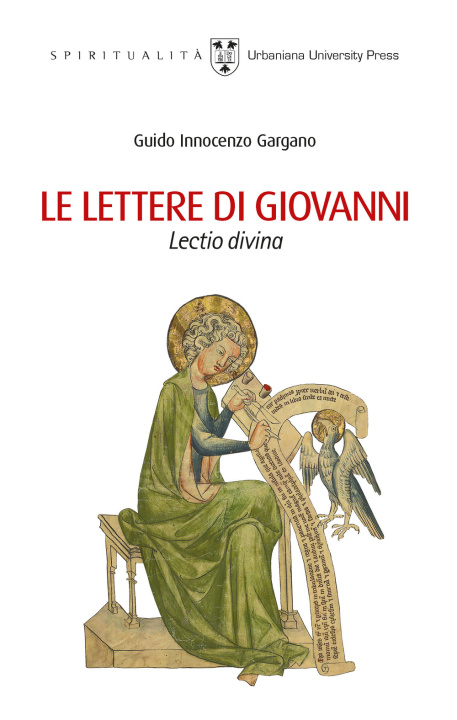 Carte lettere di Giovanni. Lectio divina Guido Innocenzo Gargano