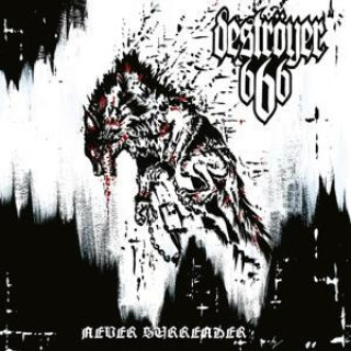 Zvok Never Surrender (Digipak) Deströyer 666