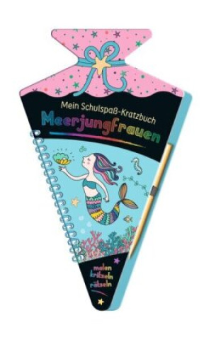 Kniha Mein Schulspaß-Kratzbuch Meerjungfrauen Katrin Höller