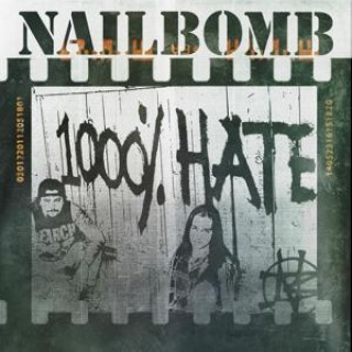 Audio 1000% Hate (2CD-Edition) Nailbomb