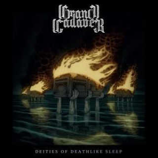 Audio Deities Of Deathlike Sleep Grand Cadaver