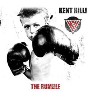 Audio The Rumble Kent Hilli