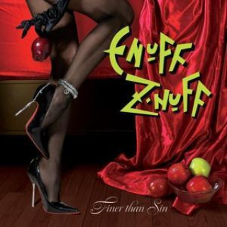 Zvok Finer Than sin Enuff Z'Nuff