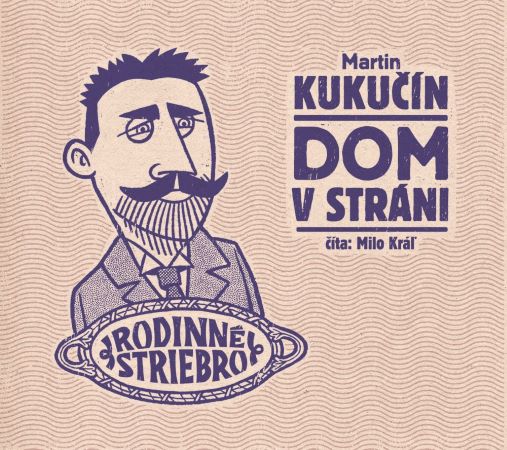 Kniha Dom v stráni - audiokniha Martin Kukučín