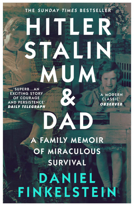 Könyv Hitler, Stalin, Mum and Dad Daniel Finkelstein