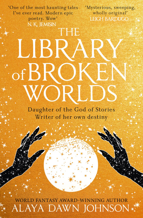 Book Library of Broken Worlds Alaya Dawn Johnson