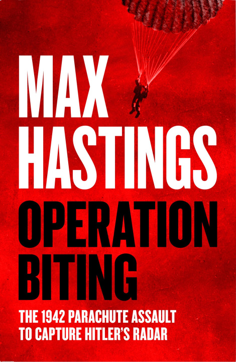 Kniha Operation Biting Max Hastings