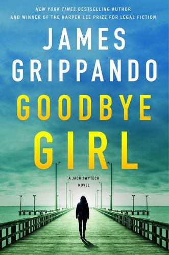 Könyv Goodbye Girl James Grippando