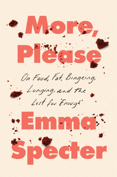 Libro More, Please Emma Specter