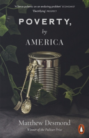 Kniha Poverty, by America Matthew Desmond