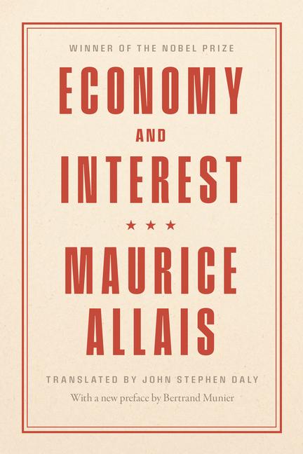 Książka Economy and Interest: A New Presentation of the Fundamental Problems Related to the Economic Role of the Rate of Interest and Their Solution John Stephen Daly