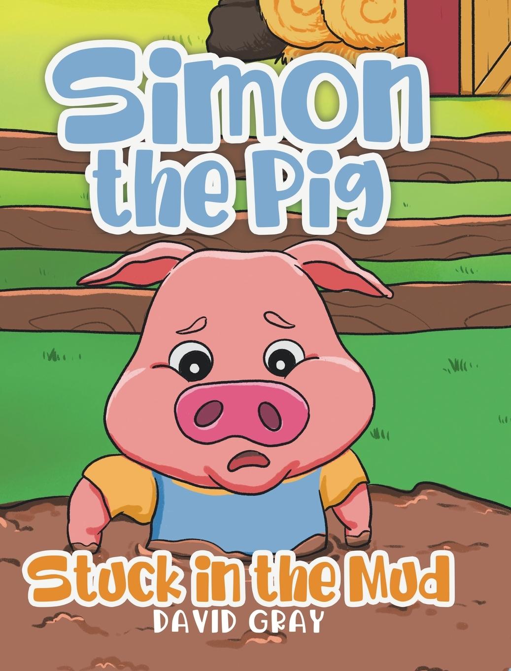 Knjiga Simon the Pig David Gray