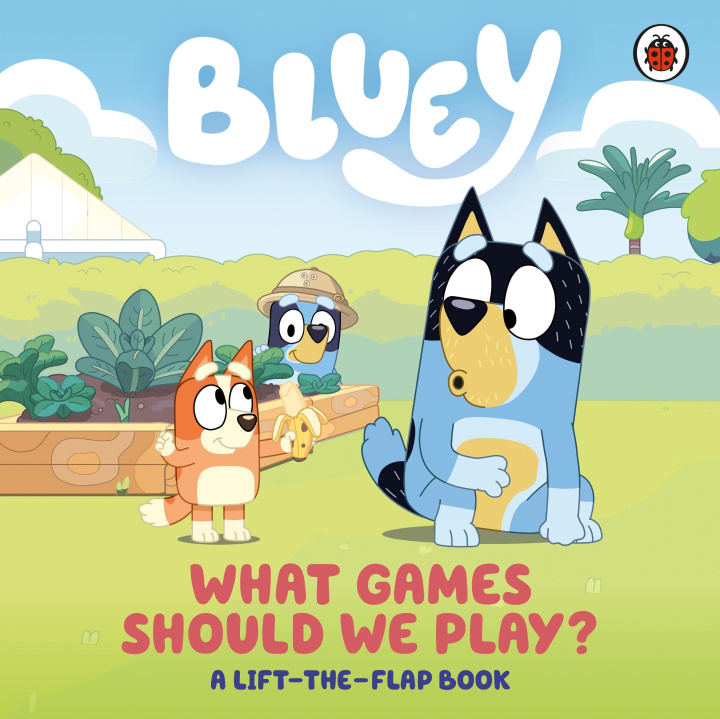 Kniha Bluey: What Games Should We Play? Bluey