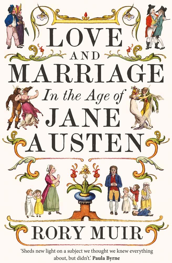 Книга Love and Marriage in the Age of Jane Austen Rory Muir