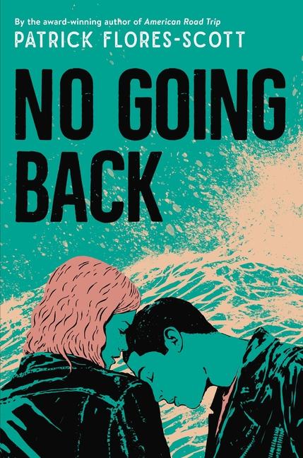Knjiga NO GOING BACK FLORES SCOTT PATRICK